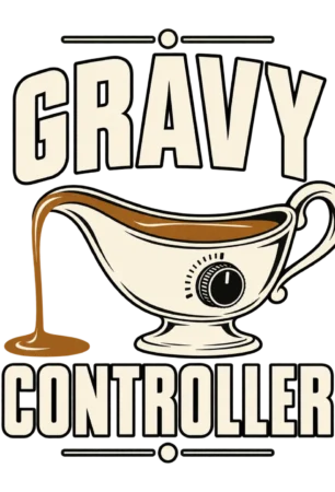 Gravy Flow Controller Funny Thanksgiving design preview