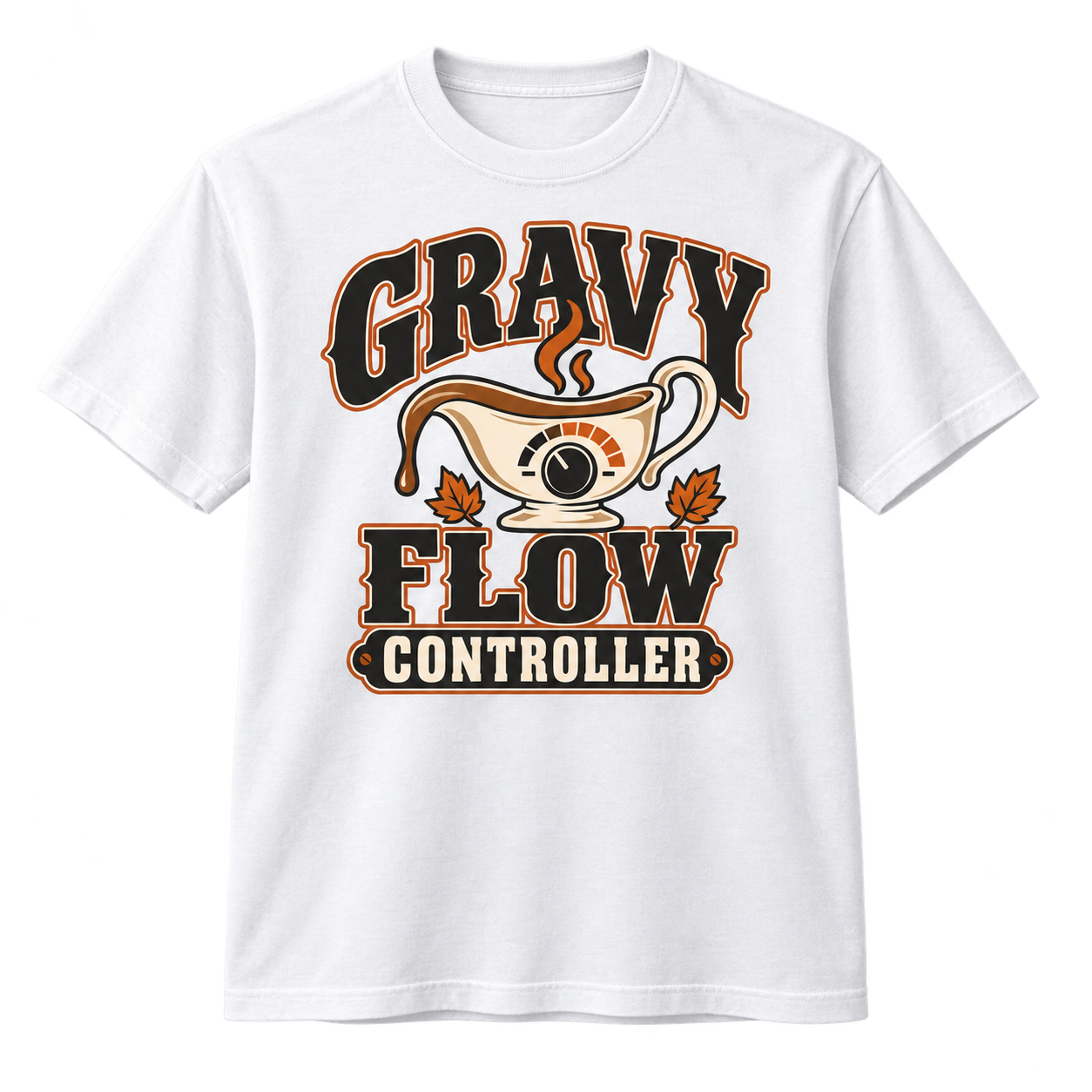 Gravy Flow Controller design on a white t-shirt mockup