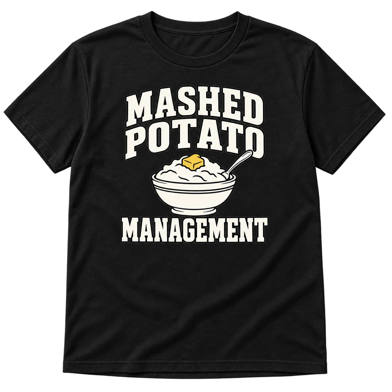 Mashed Potato Management Funny Thanksgiving t-shirt mockup