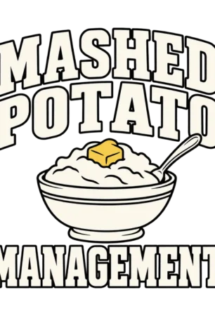 Mashed Potato Management Funny Thanksgiving design preview