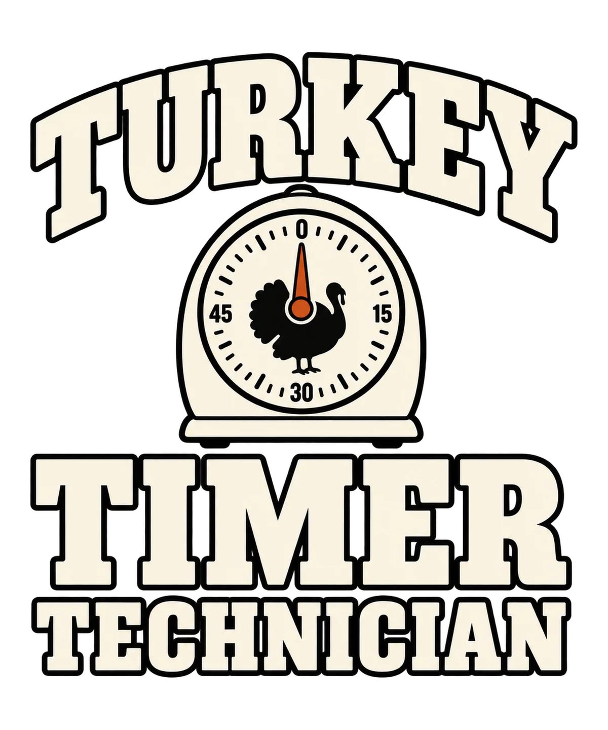 Turkey Timer Technician Funny Thanksgiving design preview